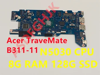 NB2372_ MB_ V4_ Печатная плата подходит для Acer TraveMate B311-11 материнская плата ноутбука NBVN21100D0 NB2372KL N5030CPU 8G RAM 128G SSD тест ОК