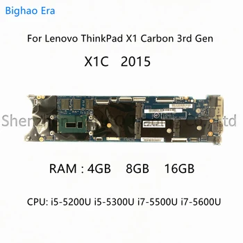 Для Lenovo Thinkpad X1 Carbon 3rd Gen X1C 2015 Материнская плата ноутбука с процессором i5 i7 4g/8 ГБ оперативной памяти LMQ-2 13268-1 448.01434.0011